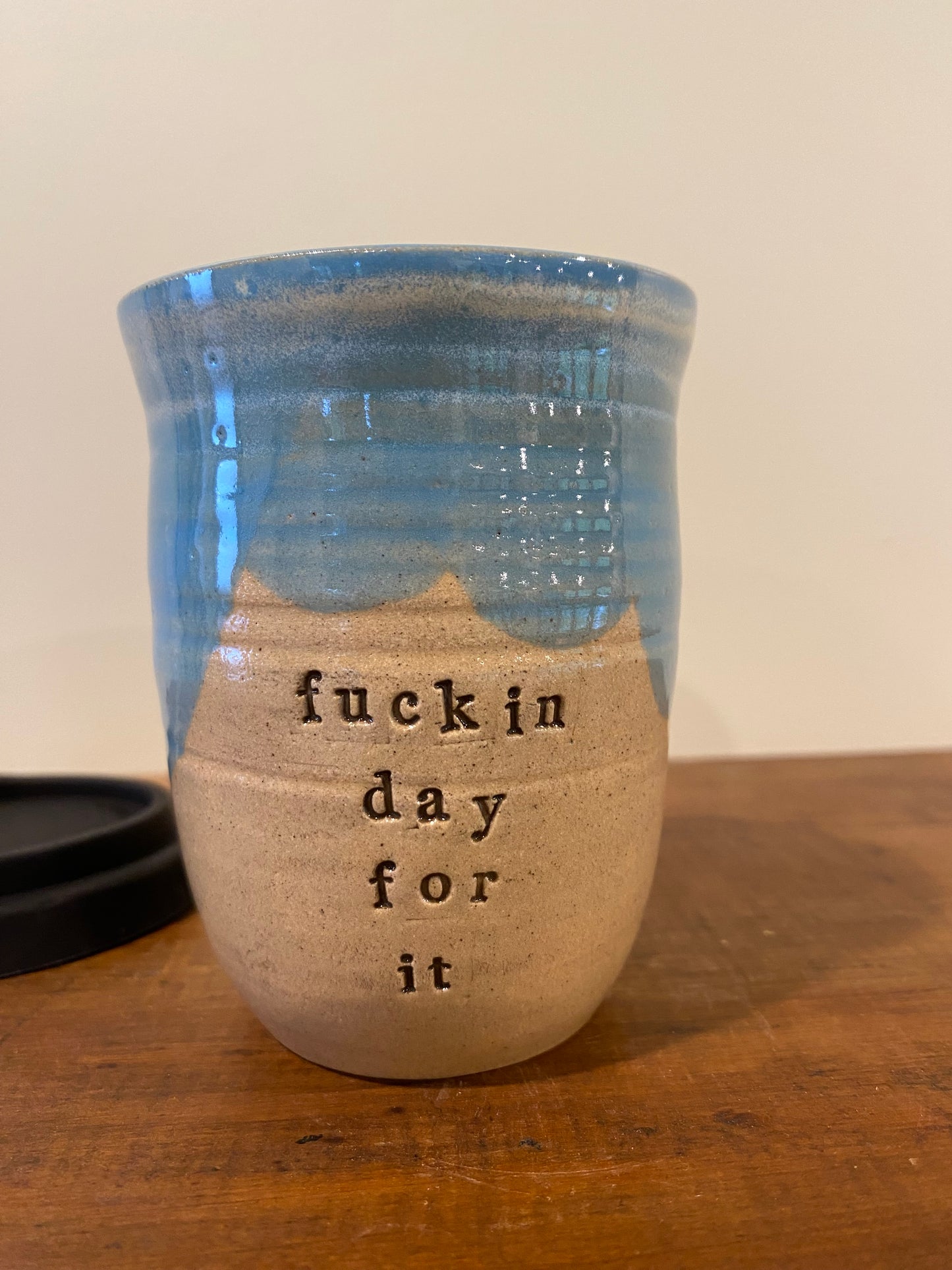 Fuckin day for it Regular Keep Cup