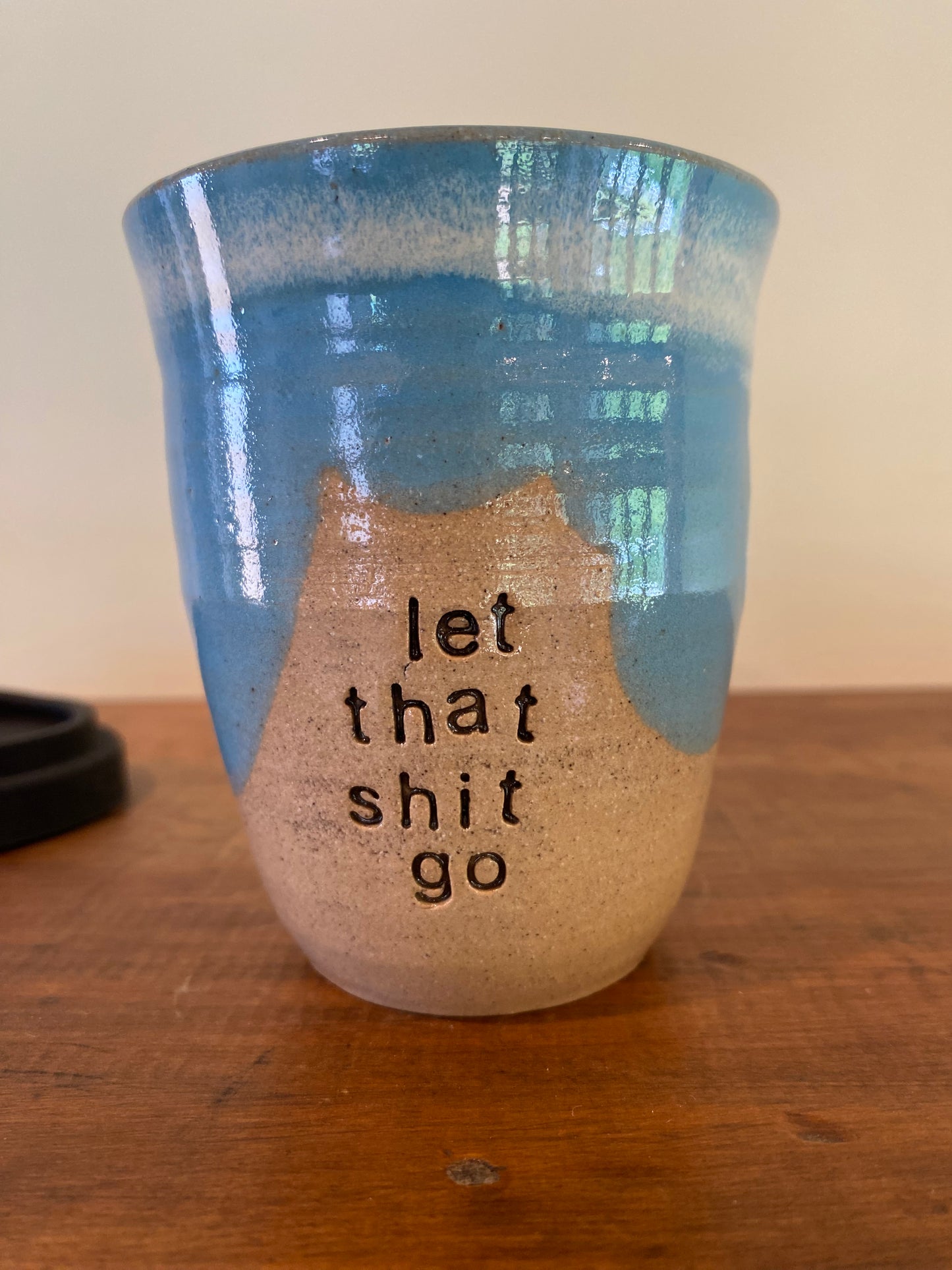 Let that shit go Regular Keep Cup