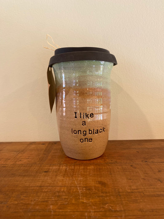 I like a long black one Large Keep Cup